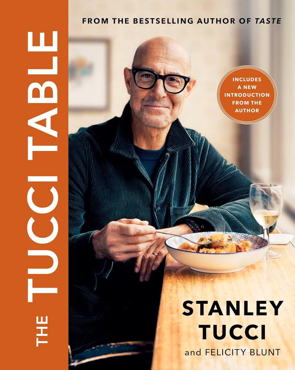 Tucci Table By Stanley Tucci Cookbook